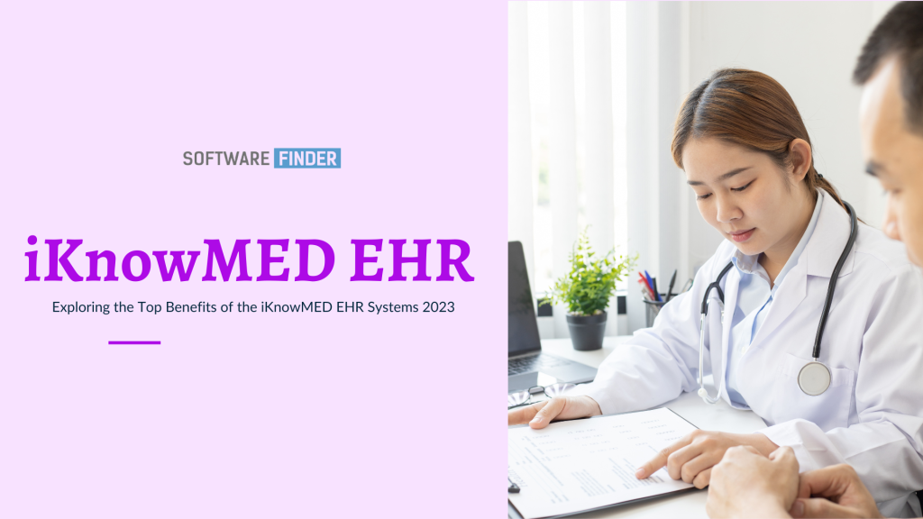 The Benefits of Using iKnowMed EMR for Oncology Practices