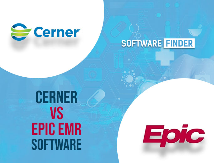 Cerner vs Epic: Comparative Analysis of Leading EHR Solutions 2023